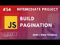 - Build Pagination from scratch using Javascript and Bootstrap Javascript for Beginners Hindi