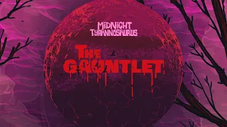 Download Midnight Tyrannosaurus Presents: The Gauntlet (OFFICIAL MUSIC VIDEO) MP3