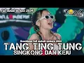 Download Lagu NEW MIXTAPE TANG TING TUNG X SINGKONG DAN KEJU || Breakbeat full melodi terbaru 2024