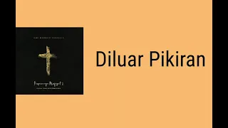 Download Diluar Pikiran| Gms MP3