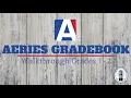 Aeries Gradebook Walkthrough