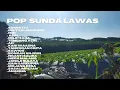 Download Lagu Pop Sunda Lawas || Tembang Sunda Lawas || Enak Didengar