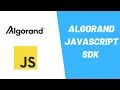 Introduction to Algorand JS SDK
