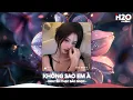 Download Lagu Không Sao Em À Remix, Vậy Là Cô Ta Không Phải Em Đúng Ko TikTok🎼Nhạc Remix Triệu View TikTok 2025