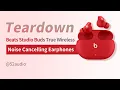 Teardown of Beats Studio Buds True Wireless Noise Cancelling Earphones