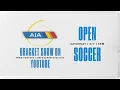 26 - AIA Open Soccer Bracket Show