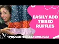 Easy Tutorial Add Tiered Ruffles to Any Dress
