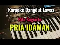 Download Lagu PRIA IDAMAN - Rita Sugiarto - Karaoke Dangdut Lawas