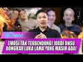 JORDI ONSU MELEDAK! BLAK-BLAKAN UNGKAP LUKA MASA LALU GARA-GARA HAL INI!! - GO SPOT