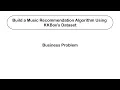 Build a Music Recommendation Algorithm using KKBox s Dataset