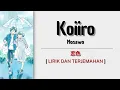 Download Lagu Koiiro [恋色] - Mosawo もさを | lirik dan terjemahan | (Rom) (Indo)