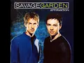 Savage Garden - "Crash And Burn" (Audio)