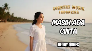 masih ada cinta country cover lagu country indonesia penuh harapan u0026 ketulusan deddy dores