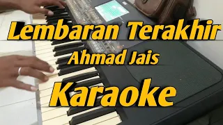 Download Lembaran Terakhir KARAOKE Ahmad Jais || Korg PA600 MP3
