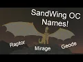 SandWing Name Guide Good Names for Your SandWing OC Good Names for Your SandWings
