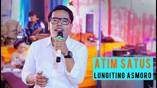 Download LAGU LAWAS PANGGAH PENAK...!! LUNGITING ASMORO // ATIM SATUS  // CAMPURSARI SWARA NADA MP3