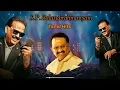 Download Lagu S. P. B Tamil Hits | S.P.B Jukebox|Tamil melody Songs|Tribute to S P B|#spbalasubrahmanyam #jukebox 
