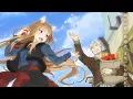 Download Lagu Spice and Wolf: Merchant Meets the Wise Wolf Opening Full『Tabi no Yukue』by Hana Hope