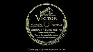 tommy dorsey w frank sinatra 1941 without a song 