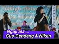 Download Lagu Ngaji ala ... Gus-Gendeng \u0026 Niken.