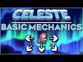Mechanics YOU Need to Speedrun Celeste Beginner s Guide