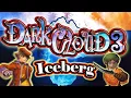 Dark Cloud 3 Iceberg EXPLAINED - Dark Cloud Compendium Hiddencastle
