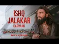 Lagu Ishq Jalakar – Karvaan | Dhurandhar | Ranveer Singh, Shashwat Sachdev, Aditya Dhar | Releasing 5 Dec