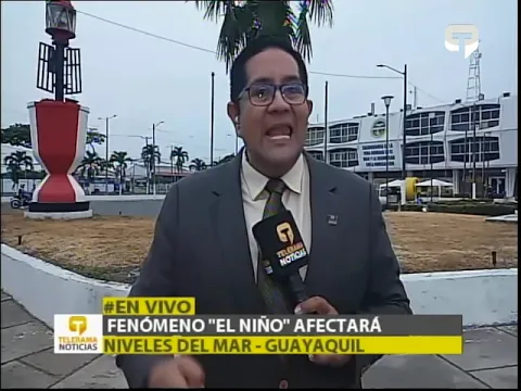 Fenómeno El Niño afectará niveles del mar - Guayaquil