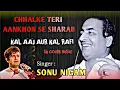 Download Lagu Chhalke Teri Aankhon Se | Sonu Nigam | Mohd Rafi | Rajendra Kumar Romantic Evergreen Song