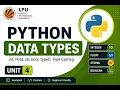 Python Unit 4 Data Types in Python Full Beginner Tutorial