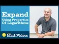 Master Expanding Logarithmic Expressions using the rules of logarithms