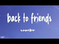 Download Lagu sombr - back to friends (Lyrics)