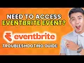 How to Access Eventbrite Online Event 2025 Method