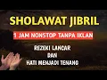 Download Lagu Sholawat Jibril, Amalan Melimpah Harta