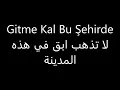 Gitme kal bu şehirde sözleri - أغنية مسلسل عروس اسطنبول مترجمة