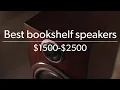 The best bookshelf speakers between 1500 and 2500 Crutchfield