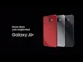 Iklan Samsung Galaxy J6+ - Lebih Hidup, Lebih Nyata (More Than You Expected)