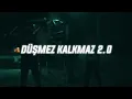 DÜŞMEZ KALKMAZ 2.0 (mixed by llyricsfrkn)