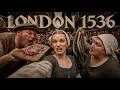 I time travelled to Tudor London in 1536 Vlog