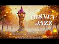 Download Lagu Chill Disney Bossa Nova Piano 🎶 | Relaxing Autumn Music for Studying \u0026 Reading