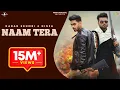 Download Lagu NAAM TERA (Full Video Song) | KARAN SEHMBI ft. NINJA | Parmish Verma | New Punjabi Songs 2016
