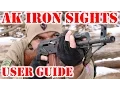 AK Iron Sights - User Guide to AK 47 AKM and AK 74 Iron Sights