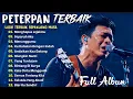 Peterpan - Kumpulan Lagu Peterpan Terbaik - Mungkin Nanti, Ku Katakan Dengan Indah