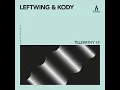 Inception - Leftwing & Kody
