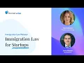 The Ultimate Guide to Immigration Law for Startups - Everything You Need to Know