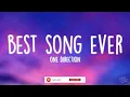 One Direction - Best Song Ever (Lyrics)