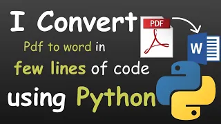 I Convert PDF to Word file in just few lines of code using Python