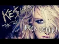 Download Lagu Ke$ha - Tik Tok (ROCK COVER by LukeLSMusic)