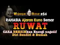 RAHASIA RUWAT Mandiri Energi Negatif Badan dan Rumah AJARAN Semar  ‼️ #semarjawa  #pituturjawa