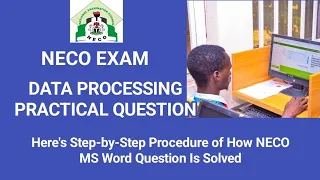 NECO MS-Word Practical in Data Processing